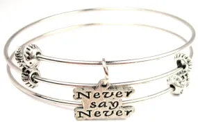 Never Say Never Triple Style Expandable Bangle Bracelet